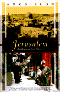 Jerusalem, Battlegrounds of Memory: City of Mirrors