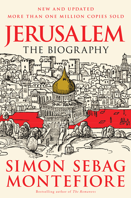 Jerusalem: The Biography - Montefiore, Simon Sebag