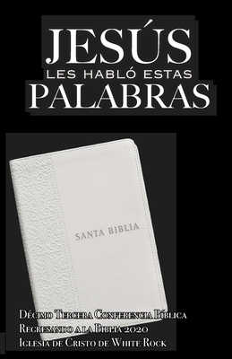 Jess les habl estas Palabras - Medina, Rogelio (Contributions by), and Alvarenga, Willie a (Editor), and Miller, Dave