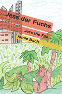 Jess der Fuchs: Jess the Fox