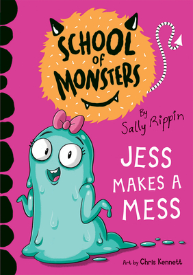 Jess Makes a Mess - Rippin, Sally
