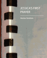 Jessica's First Prayer - Hesba Stretton