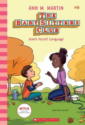 Jessi's Secret Language (the Baby-Sitters Club #16): Volume 16 - Martin, Ann M