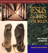Jesus and His World Paper - Rousseau, John J, and Arav, Rami, and Robinson, James McConkey (Designer)