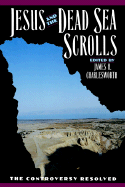 Jesus and the Dead Sea Scrolls - Charlesworth, James H