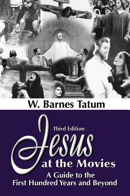 Jesus at the Movies - Tatum, W Barnes