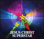 Jesus Christ Superstar [Original Cast Recording] - Andrew Lloyd Webber