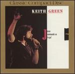 Jesus Commands Us to Go! - Keith Green