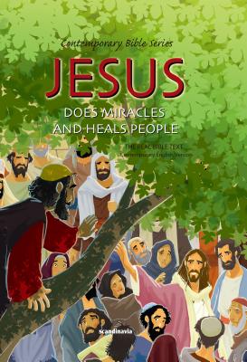 Jesus Does Miracles and Heals People: Contemporary English Version - Scandinavia Publishing, and Scandinavia (Editor)