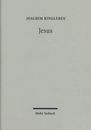 Jesus: Ein Versuch Zu Begreifen