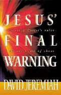 Jesus' Final Warning