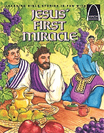 Jesus' First Miracle - Arch Books