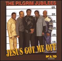Jesus Got Me Off - Pilgrim Jubilee Singers