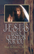 Jesus Has a Question for You