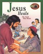 Jesus Heals