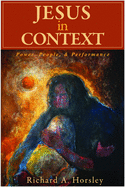 Jesus in Context: Power, People, & Performance