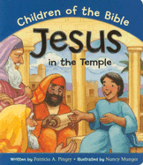 Jesus in the Temple: Based on Luke 2:40/52 - Pingry, Patricia A