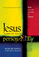 Jesus Lord of Your Personality: Four Powerful Principles for Change