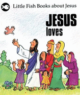 Jesus Loves - Stowell, Gordon