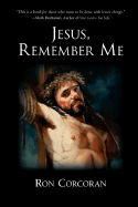 Jesus, Remember Me