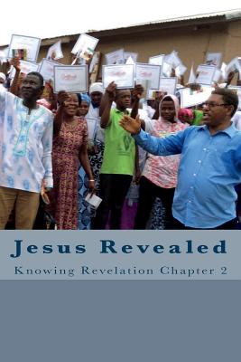 Jesus Revealed: Knowing Revelation Chapter 2 - James, Bob