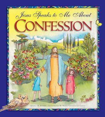 Jesus Speaks to Me about Confession - Burrin, Angela