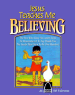 Jesus Teaches Me: Believing - Inspirational Press