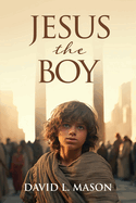 Jesus the Boy
