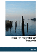 Jesus, the Carpenter of Nazareth