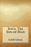 Jesus, the Son of Man