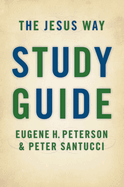 Jesus Way: Study Guide