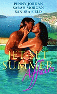 Jet-Set Summer Affairs: Master of Pleasure / Million-Dollar Love-Child / the Jet-Set Seduction