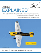 Jetlaw Explained: The FAR/AIM Plus Cases, Legal Interpretations, Cross References, and Authors' Insights