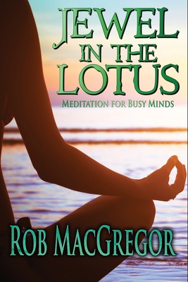 Jewel in the Lotus - MacGregor, Rob