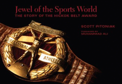 Jewel of the Sports World: The Story of the Hickok Belt Award