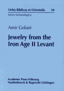 Jewelry from the Iron Age II Levant