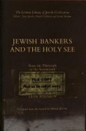 Jewish Bankers and the Holy See from the Thirteenth to the Seventeenth Century