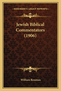 Jewish Biblical Commentators (1906)