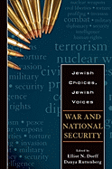 Jewish Choices, Jewish Voices: War and National Security