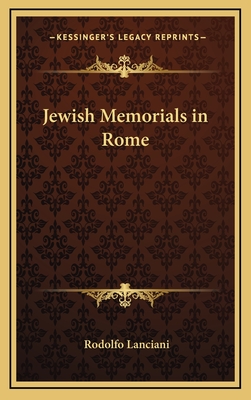 Jewish Memorials in Rome - Lanciani, Rodolfo