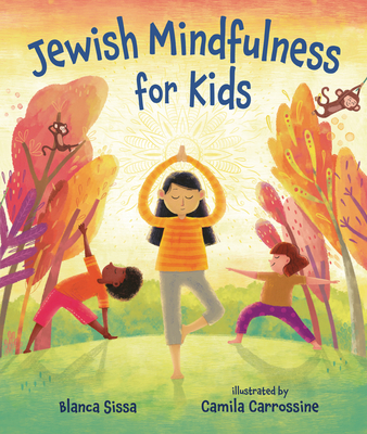 Jewish Mindfulness for Kids - Sissa, Blanca