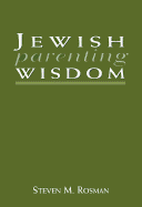 Jewish Parenting Wisdom