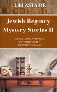 Jewish Regency Mystery Stories: Volume 2