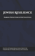 Jewish Resilience: Rabbinic Reflections After Colleyville