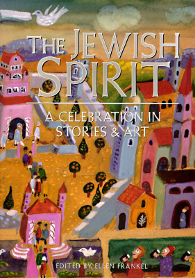 Jewish Spirit: Stories & Art - Frankel, Ellen, Dr., Lcsw