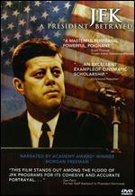 JFK: A President Betrayed - Cory Taylor
