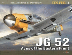 Jg 52: Aces Over Eastern Front