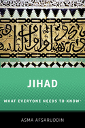 Jihad: What Everyone Needs to Know: What Everyone Needs to Know (R)