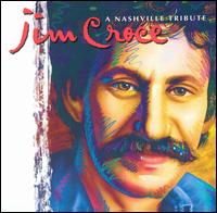 Jim Croce: A Nashville Tribute - Various Artists
