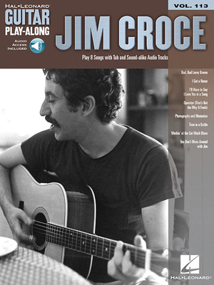 Jim Croce: Guitar Play-Along Volume 113 - Croce, Jim